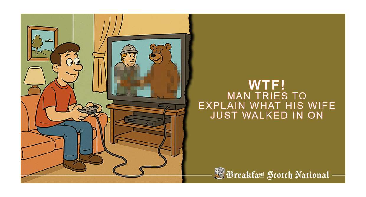 WTF! Man tries to explain what his wife just walked in on