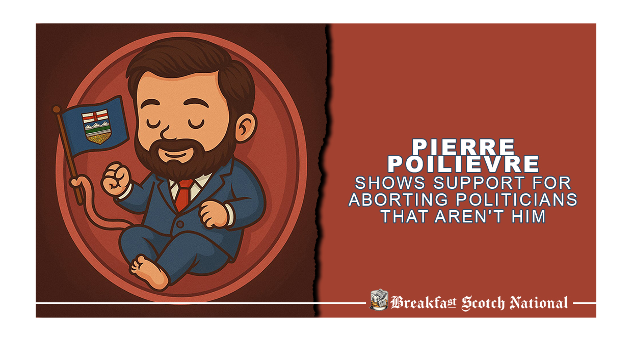 “Pierre Poilievre Shows Support For Aborting Politicians That Aren’t Him”