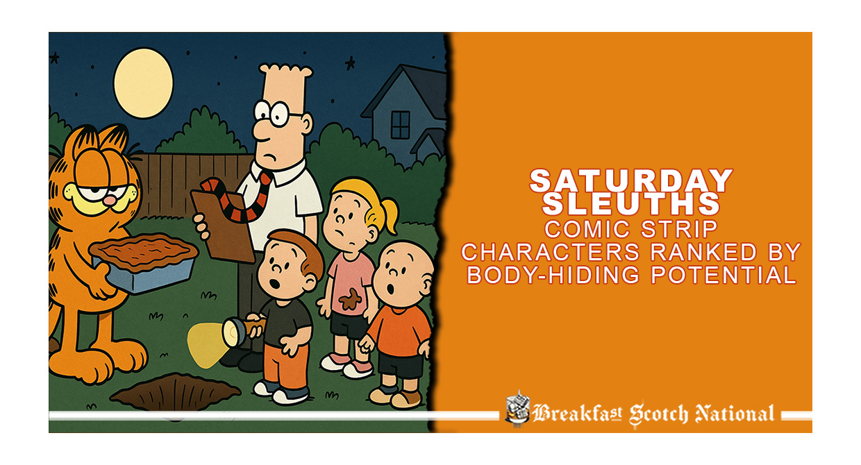 Saturday Sleuths: Comic Strip Characters Ranked by Body-hiding Potential