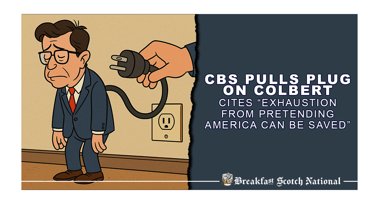 CBS Pulls Plug on Colbert, Cites “Exhaustion From Pretending America Can Be Saved”