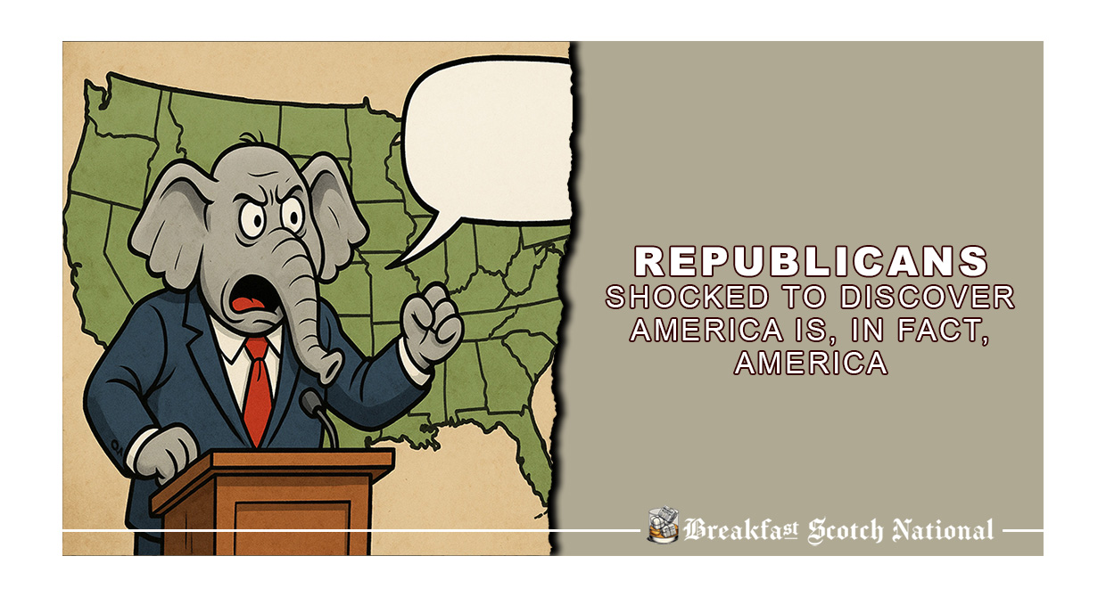 Republicans Shocked to Discover America Is, in Fact, America