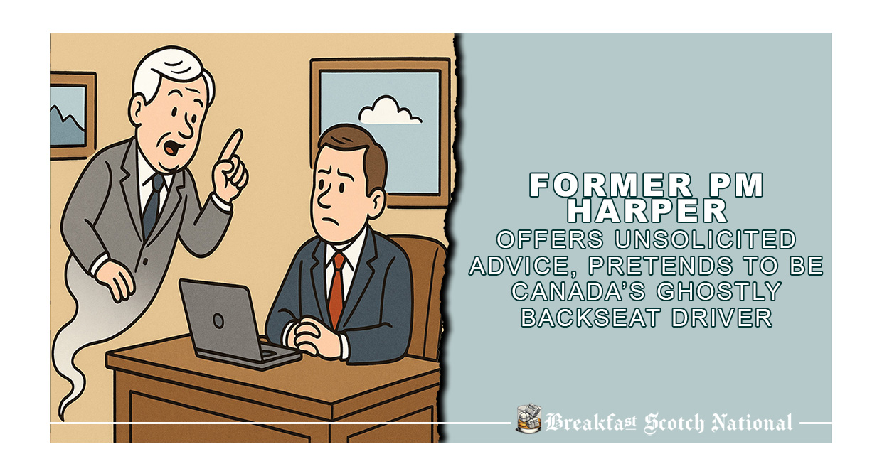 Former PM Harper Offers Unsolicited Advice, Pretends to Be Canada’s Ghostly Backseat Driver