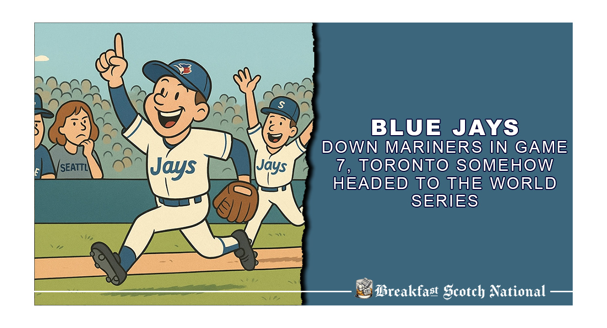Blue Jays Down Mariners in Game 7, Toronto Somehow Headed to the World Series