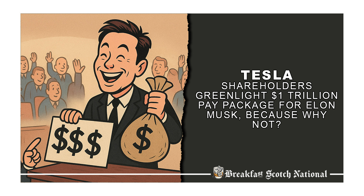 Tesla Shareholders Greenlight $1 Trillion Pay Package for Elon Musk, Because Why Not?