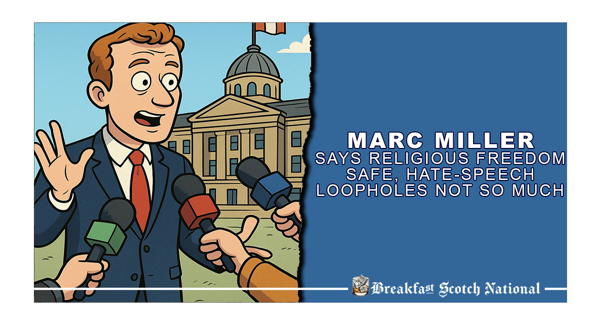 Marc Miller Says Religious Freedom Safe, Hate-Speech Loopholes Not So Much
