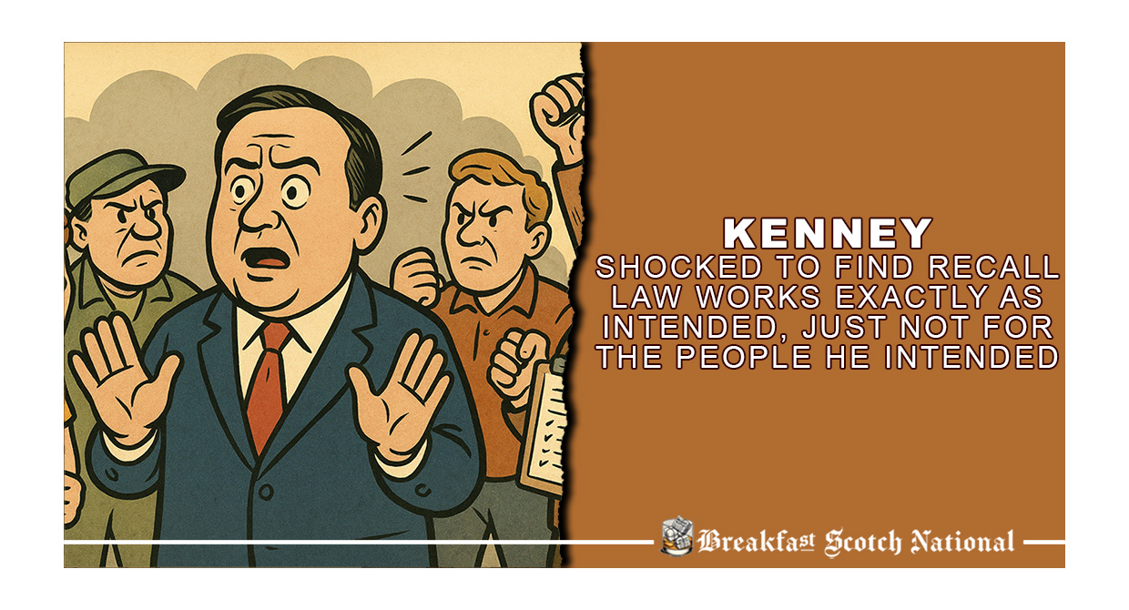 Kenney Shocked to Find Recall Law Works Exactly as Intended, Just Not for the People He Intended